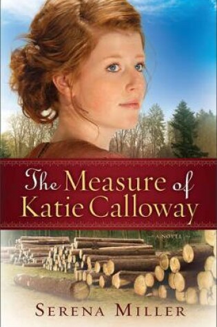 Cover of The Measure of Katie Calloway