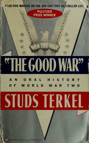 Book cover for A Good War: Oral History of WWII