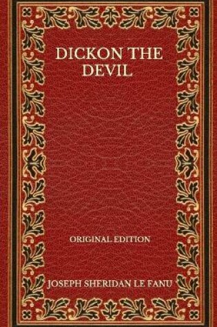 Cover of Dickon The Devil - Original Edition