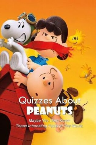 Cover of Quizzes About Peanuts