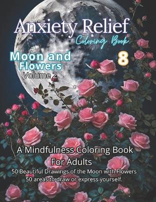 Cover of Anxiety Relief Coloring Book 8