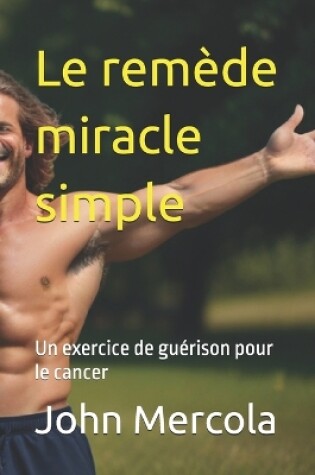 Cover of Le rem�de miracle simple