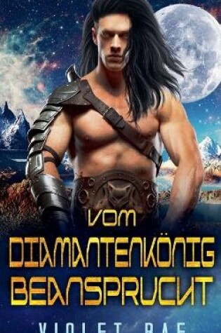 Cover of Vom Diamantenk�nig beansprucht