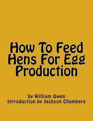 Book cover for How to Feed Hens for Egg Production