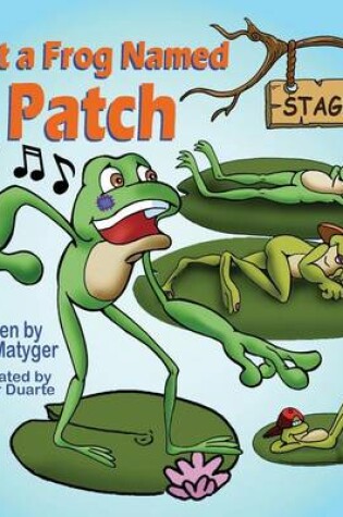 Cover of Just a Frog Named Patch