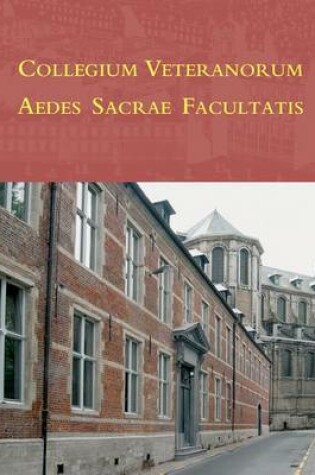 Cover of Collegium Veteranorum Aedes Sacrae Facultatis