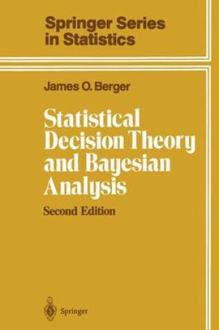 Cover of Statistical Decision Theory and Bayesian Analysis