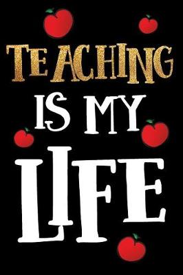 Book cover for Teaching Is My Life