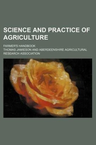 Cover of Science and Practice of Agriculture; Farmer's Handbook