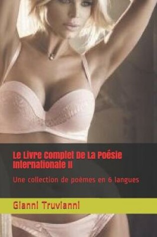 Cover of Le Livre Complet De La Poesie Internationale II