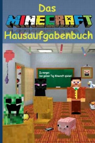 Cover of Das Minecraft Hausaufgabenbuch 2016/17