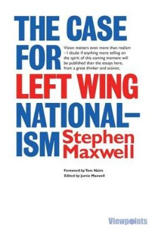 Cover of The Case for Left Wing Nationalism