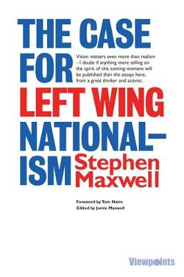 Cover of The Case for Left Wing Nationalism