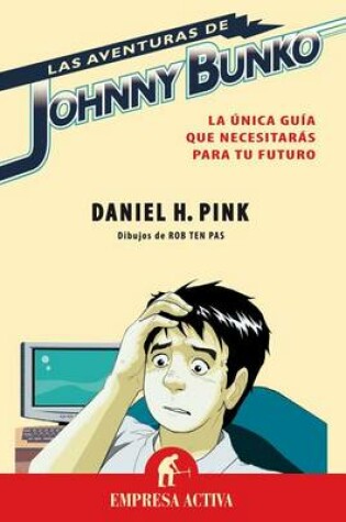 Cover of Las Aventuras de Johnny Bunko