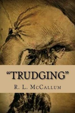 Cover of Trudging