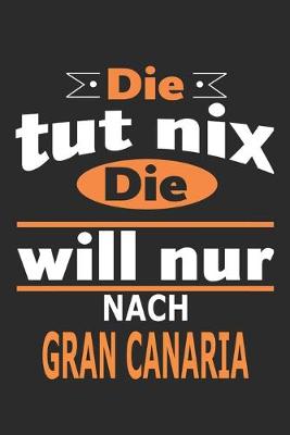 Book cover for Die tut nix Die will nur nach Gran Canaria