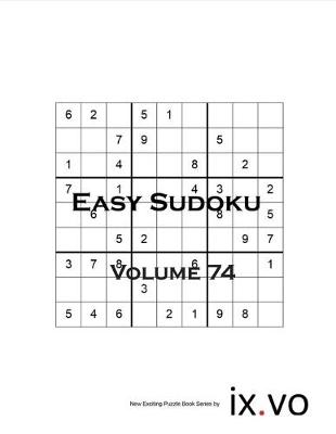 Book cover for Easy Sudoku Volume 74