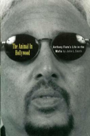 Cover of The Animal in Hollywood