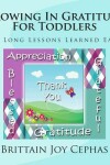 Book cover for Growing In Gratitude For Toddlers