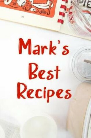 Cover of Mark's Best Recipes