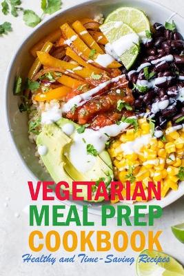 Book cover for Vegetarian Meal Prep Cookbook