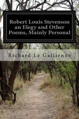 Book cover for Robert Louis Stevenson an Elegy and Other Poems, Mainly Personal