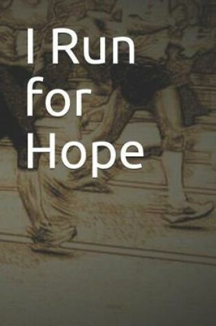 Cover of I Run for Hope