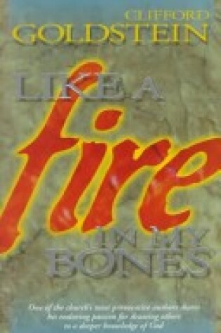 Cover of Like a Fire in My Bones