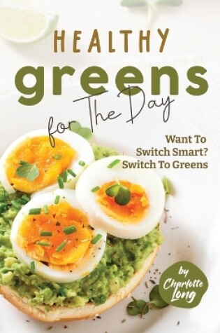 Cover of Healthy Greens for The Day