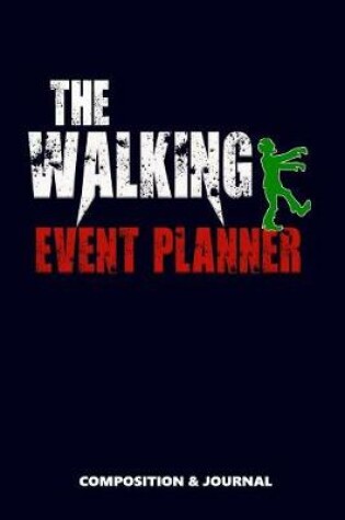 Cover of The Walking Event Planner