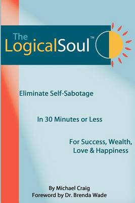 Book cover for The Logical Soul, 3rd Ed.