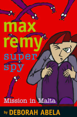 Cover of Max Remy Superspy 8: Mission In Malta