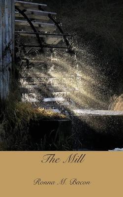 Book cover for The Mill