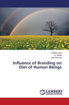 Book cover for Influence of Branding on Diet of Human Beings