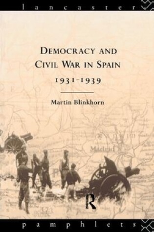 Cover of Democracy and Civil War in Spain 1931-1939
