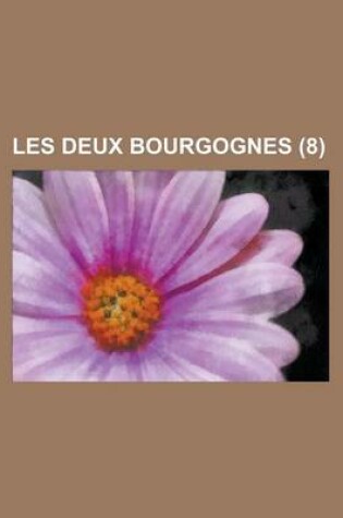 Cover of Les Deux Bourgognes (8)