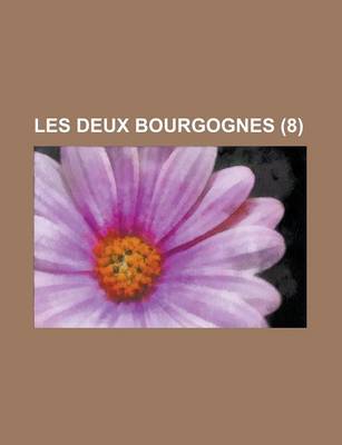 Book cover for Les Deux Bourgognes (8)