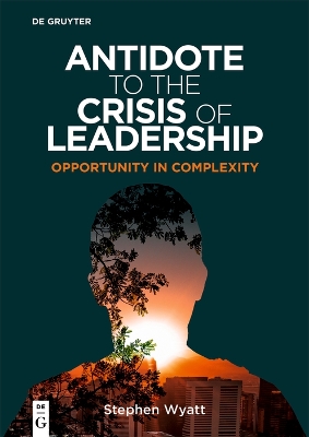 Book cover for Antidote to the Crisis of Leadership