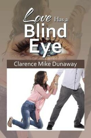 Cover of Love Has a Blind Eye