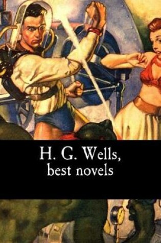 Cover of H. G. Wells, best novels