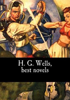 Book cover for H. G. Wells, best novels