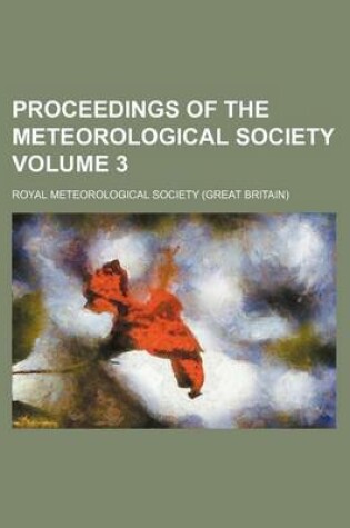 Cover of Proceedings of the Meteorological Society Volume 3