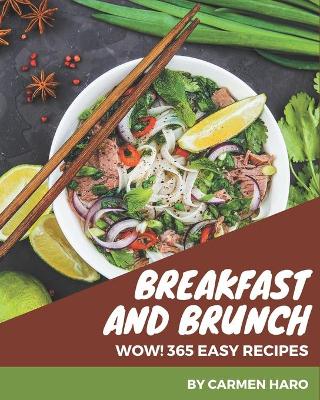 Book cover for Wow! 365 Easy Breakfast and Brunch Recipes