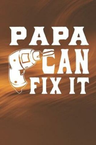 Cover of Papa Can Fix It