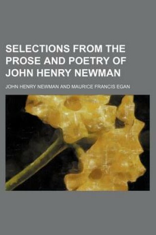 Cover of Selections from the Prose and Poetry of John Henry Newman