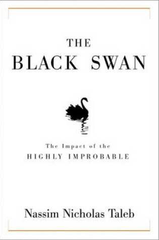 Cover of The Black Swan the Black Swan the Black Swan