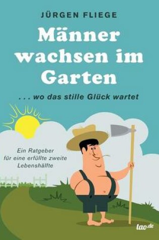 Cover of Manner wachsen im Garten