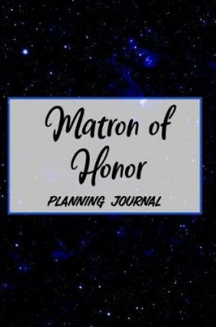 Cover of Matron of Honor Planning Journal