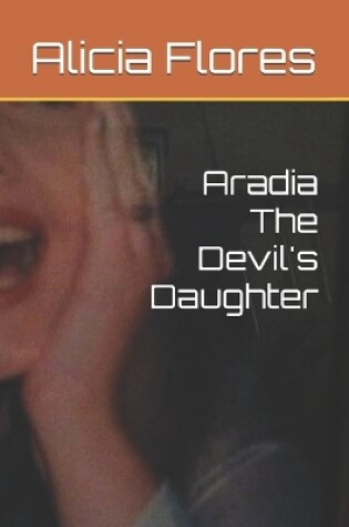 Cover of Aradia The Devil's Daughter