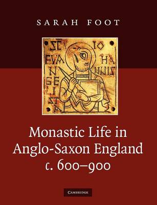 Book cover for Monastic Life in Anglo-Saxon England, c.600-900
